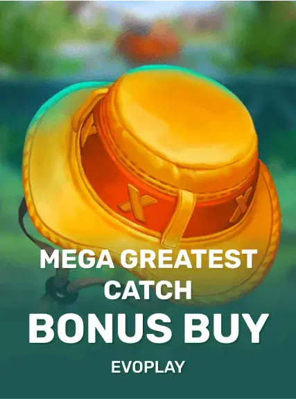Mega Greatest Catch Bonus Buy